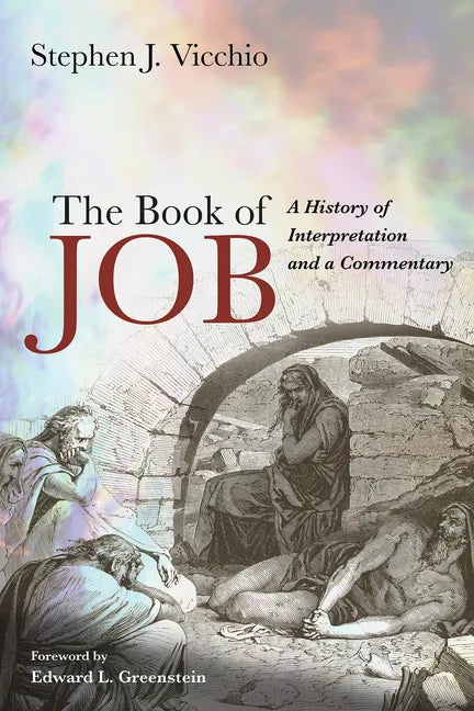The Book of Job: A History of Interpretation and a Commentary - Hardcover