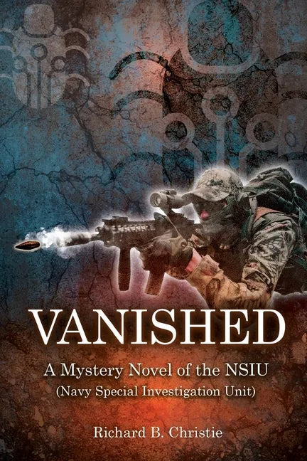 Vanished: A Mystery Novel of the NSIU (Navy Special Investigation Unit) - Paperback