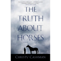 The Truth about Horses - Paperback