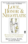 Love Honor and Negotiate: Building Partnerships That Last a Lifetime - Paperback
