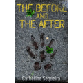 The Before and The After - Paperback