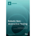 Robotic Non-destructive Testing - Hardcover