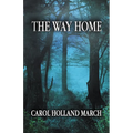 The Way Home: Fantastic Stories of Love and Longing - Paperback