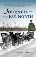 Journeys to the Far North - Hardcover