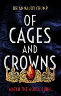 Of Cages and Crowns - Hardcover