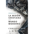 La Misi?n Cristiana En El Mundo Moderno (Revised, Edicion Actualizada Y Ampliada) - Paperback