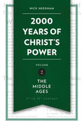 2,000 Years of Christ's Power Vol. 2: The Middle Ages - Hardcover