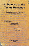 In Defense of the Textus Receptus - Hardcover