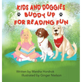 Kids and Doggies Buddy Up for Reading Fun - Hardcover