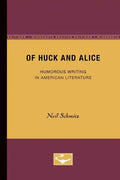 Of Huck and Alice: Humorous Writing in American Literature - Paperback