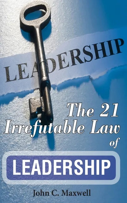 The 21 Irrefutable Law of Leadership - Paperback