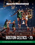 Sports Illustrated the Boston Celtics at 75 - Hardcover