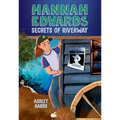 Hannah Edwards Secrets of Riverway - Hardcover