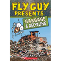Fly Guy Presents: Garbage and Recycling (Scholastic Reader, Level 2): Volume 12 - Paperback
