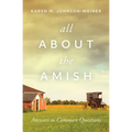 All about the Amish: Answers to Common Questions - Paperback
