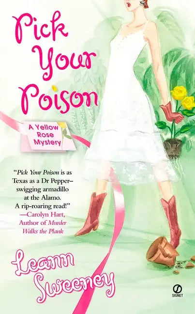 Pick Your Poison: A Yellow Rose Mystery - Paperback