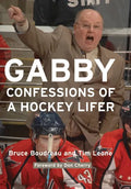 Gabby: Confessions of a Hockey Lifer - Paperback