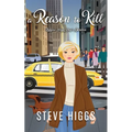 A Reason to Kill - Paperback