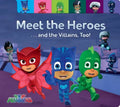 Meet the Heroes . . . and the Villains, Too! - Board Book