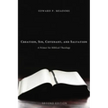 Creation, Sin, Covenant, and Salvation, 2nd Edition - Paperback