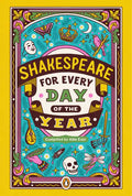 Shakespeare for Every Day of the Year - Hardcover