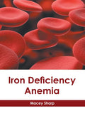 Iron Deficiency Anemia - Hardcover