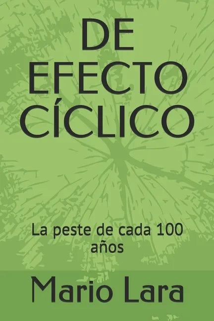 de Efecto Cíclico: La peste de cada 100 años - Paperback