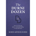 The Durni Dozen: How to use trust and effective relationship-building to create sales success - Paperback