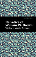 Narrative of William W. Brown - Paperback