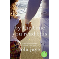 By the Time You Read This - Paperback