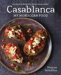 Casablanca: My Moroccan Food - Hardcover