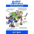 Hockey for Weekend Warriors: A Guide to Everything from Skates to Slap Shots to Separated Shoulders - Paperback