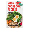 Noom Diet Cookbook Recipes: Your Path to Healthier Living - Paperback