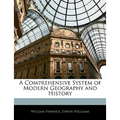 A Comprehensive System of Modern Geography and History - Paperback