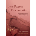 From Page to Proclamation: Interpreting Scripture in the Context of Liturgy - Hardcover