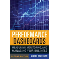 Performance Dashboards: Measuring, Monitoring, and Managing Your Business - Hardcover