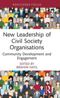 New Leadership of Civil Society Organisations: Community Development and Engagement - Hardcover