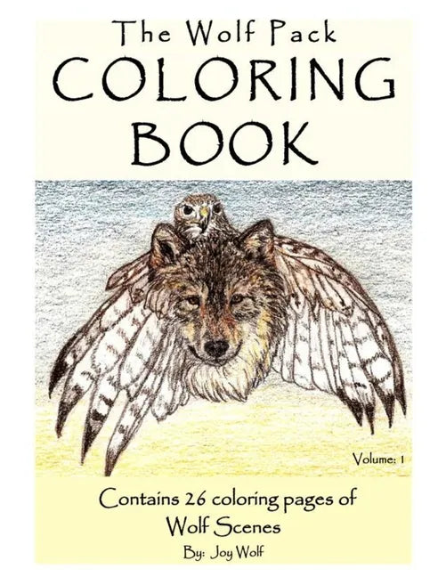 The Wolf Pack Coloring Book 26 Coloring Pages of Wolf Scenes Volume 1 - Paperback