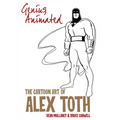 Genius, Animated: The Cartoon Art of Alex Toth - Paperback