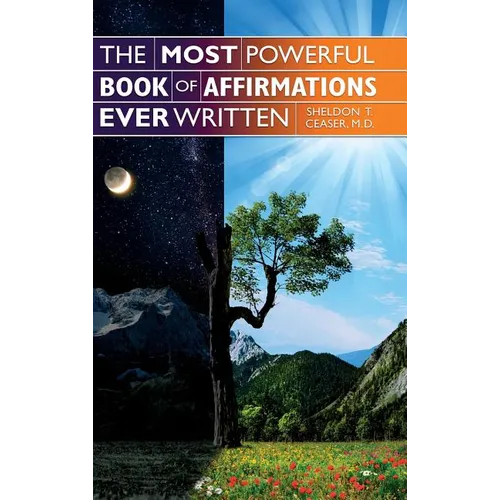The Most Powerful Book of Affirmations Ever Written - Hardcover