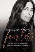 Fearless: The New Rules for Unlocking Creativity, Courage, and Success - Hardcover