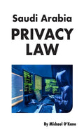 Saudi Arabia Privacy Law - Paperback