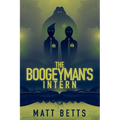 The Boogeyman's Intern - Paperback