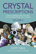 Crystal Prescriptions: Space Clearing, Feng Shui and Psychic Protection. an A-Z Guide. - Paperback