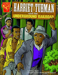 Harriet Tubman and the Underground Railroad - Paperback