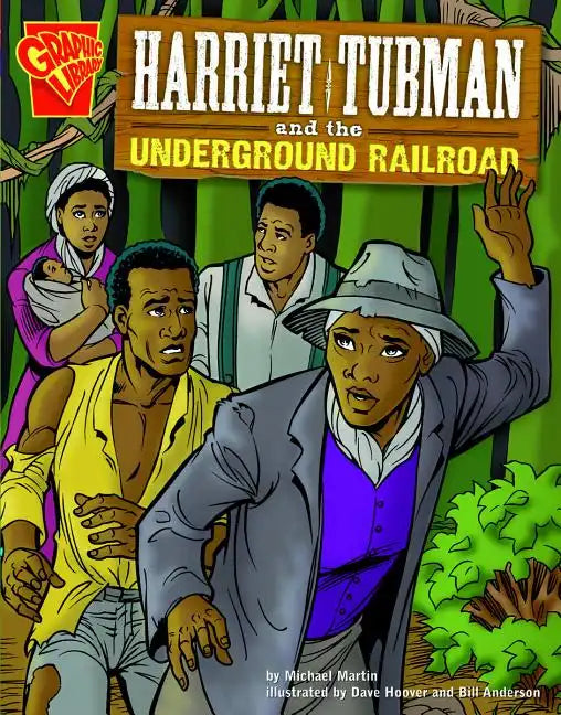 Harriet Tubman and the Underground Railroad - Paperback