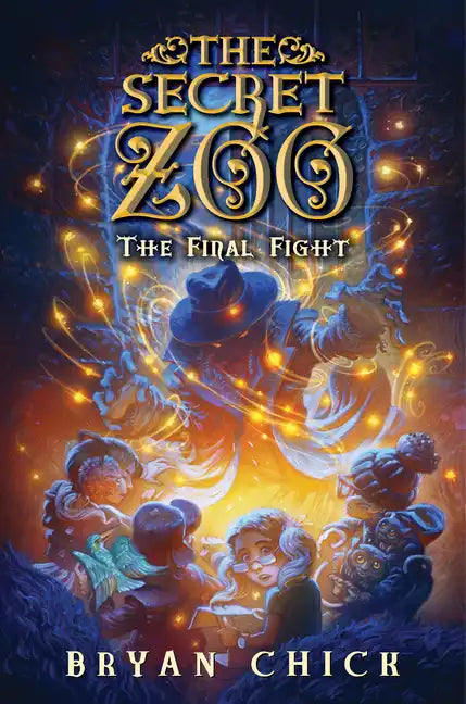 The Secret Zoo: The Final Fight - Hardcover