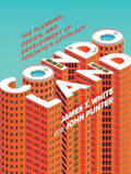 Condoland: The Planning, Design, and Development of Toronto's Cityplace - Paperback