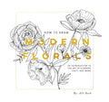 How to Draw Modern Florals (Mini): A Pocket-Sized Road Trip Book (Christmas Stocking Stuffer Edition) - Paperback