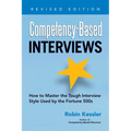 Competency-Based Interviews: How to Master the Tough Interview Style Used by the Fortune 500s - Paperback